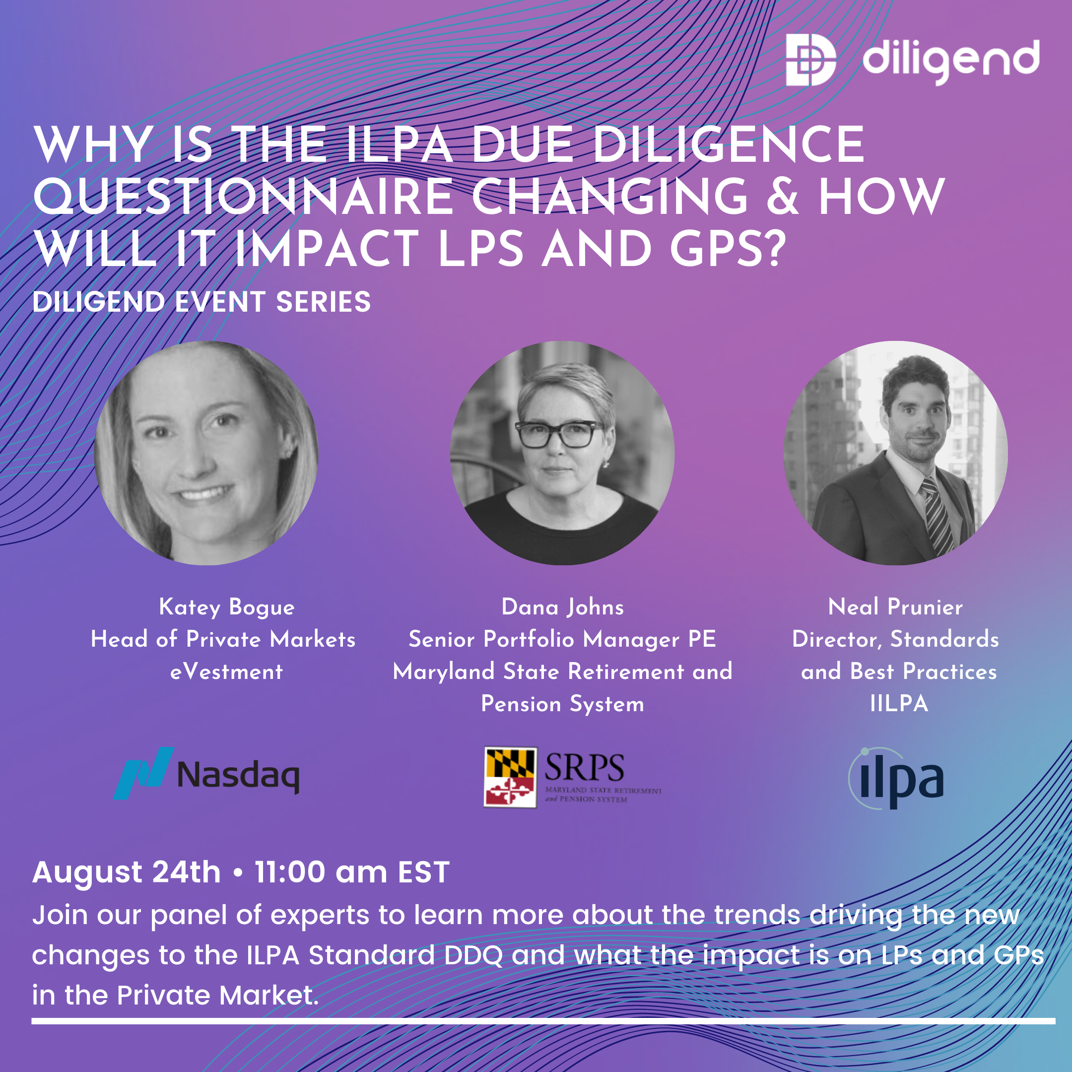 Diligend Webinar-Why is the ILPA Due Diligence Questionnaire Changing and how will it impact LPs and GPs?